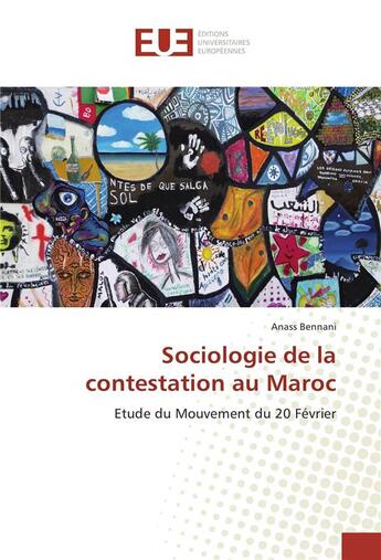 Couverture du livre « Sociologie de la contestation au maroc » de Bennani Anass aux éditions Editions Universitaires Europeennes