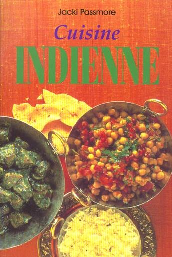 Couverture du livre « Cuisine Indienne » de Anne Wilson aux éditions Fiore