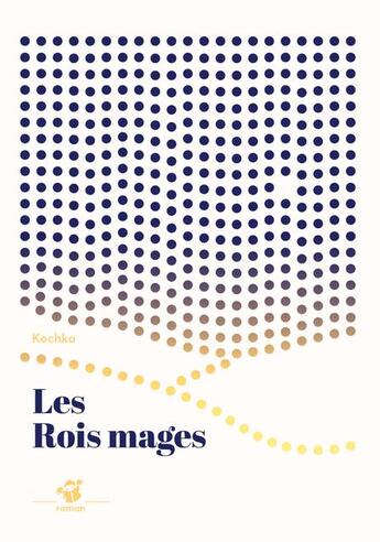 Couverture du livre « Les rois mages » de Kochka aux éditions Thierry Magnier