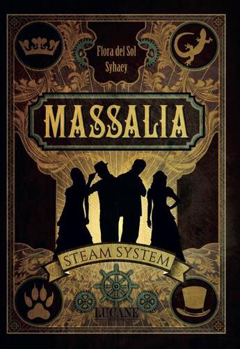 Couverture du livre « Massalia steam system » de Del Sol-Syhaey Flora aux éditions Lucane