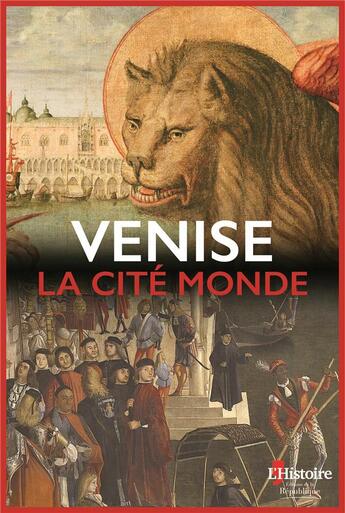 Couverture du livre « Venise ; la cité monde » de  aux éditions Editions De La Republique