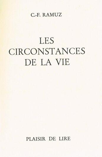 Couverture du livre « Les circonstances de la vie » de Ramuz C. F. aux éditions Plaisir De Lire