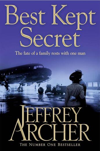 Couverture du livre « BEST KEPT SECRET - CLIFTON CHRONICLES: BOOK 3 » de Jeffrey Archer aux éditions Pan Books Ltd