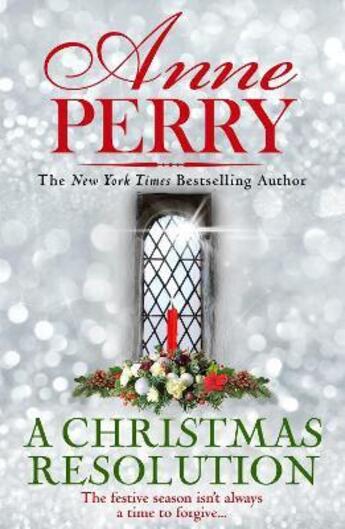 Couverture du livre « CHRISTMAS RESOLUTION - CHRISTMAS NOVELLA » de Anne Perry aux éditions Headline