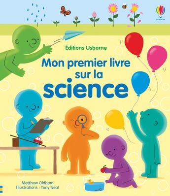 Couverture du livre « Mon premier livre sur la science » de Tony Neal et Matthew Oldham aux éditions Usborne