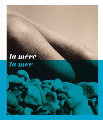 Couverture du livre « La mere la mer » de Kevin Moore aux éditions Dap Artbook