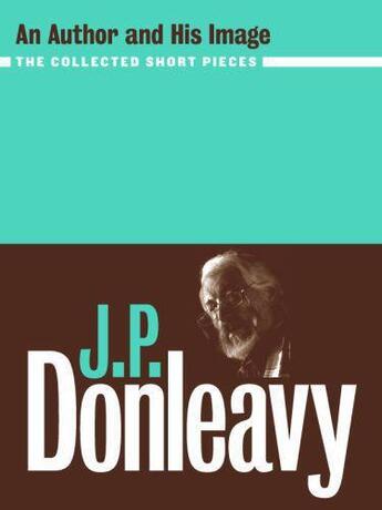 Couverture du livre « J P Donleavy » de Donleavy J P aux éditions Lilliput Press Digital