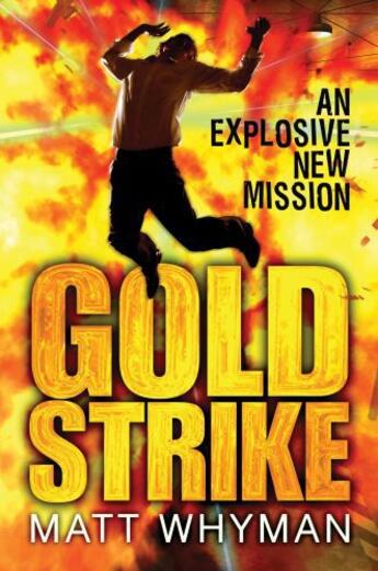 Couverture du livre « Goldstrike » de Matt Whyman aux éditions Simon And Schuster Uk