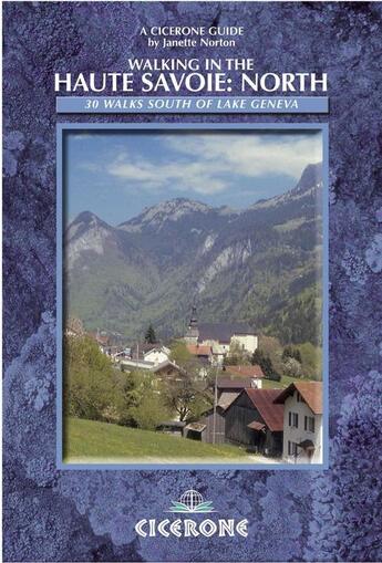 Couverture du livre « Walking in the haute savoie north » de J.Norton aux éditions Cicerone Press