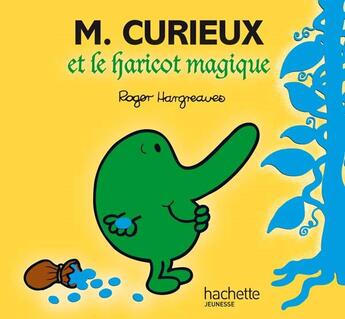 Couverture du livre « Monsieur Curieux et le haricot magique » de Roger Hargreaves aux éditions Hachette Jeunesse