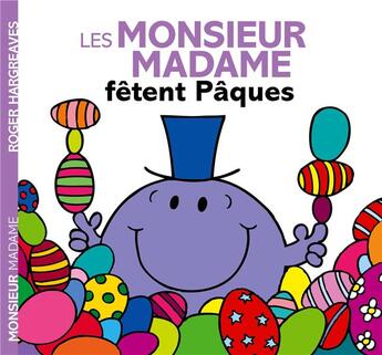 Couverture du livre « Les Monsieur Madame fêtent Pâques » de Roger Hargreaves aux éditions Hachette Jeunesse