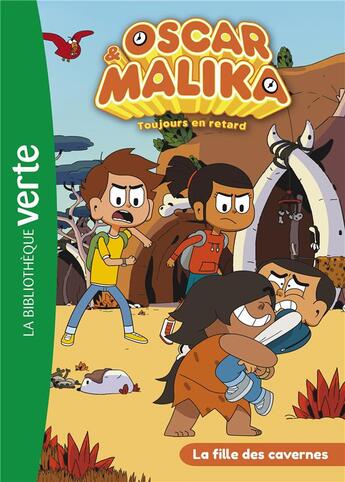 Couverture du livre « Oscar et Malika Tome 9 : la fille des cavernes » de Katherine Quenot aux éditions Hachette Jeunesse