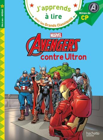 Couverture du livre « Disney - marvel - avengers contre ultron, cp niveau 2 » de Isabelle Albertin aux éditions Hachette Education