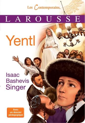 Couverture du livre « Yentl, l'étudiant de Yeshiva » de Isaac Bashevis-Singer aux éditions Larousse