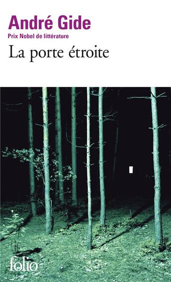 Couverture du livre « La porte étroite » de Andre Gide aux éditions Folio