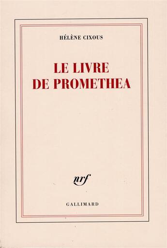 Couverture du livre « Le livre de Promethea » de Hélène Cixous aux éditions Gallimard