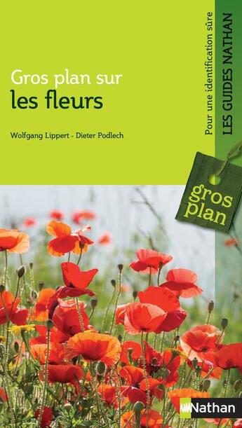 Couverture du livre « Gros plan sur : les fleurs » de Wolfgang Lippert aux éditions Nathan