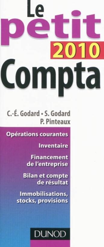 Couverture du livre « Le petit compta (édition 2010) » de C.-E. Godard et S. Godard et P. Pinteaux aux éditions Dunod