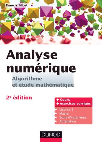 Couverture du livre « Analyse numérique ; algorithme et étude mathématique (2e édition) » de Francis Filbet aux éditions Dunod