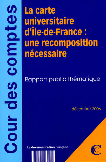 Couverture du livre « La carte universitaire d'île-de-france : une recomposition nécessaire » de  aux éditions Documentation Francaise