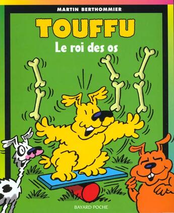 Couverture du livre « Touffu t.1 ; le roi des os » de Berthommier M aux éditions Bayard Jeunesse