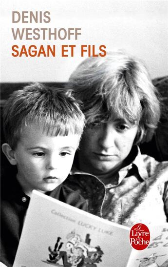 Couverture du livre « Sagan et fils » de Denis Westhoff aux éditions Le Livre De Poche