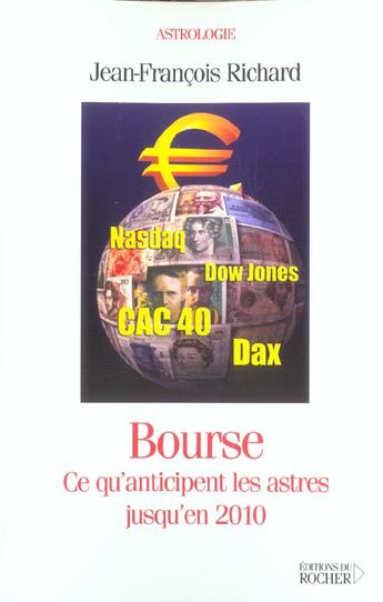 Couverture du livre « Bourse - ce qu'anticipent les astres jusqu'en 2010 » de Richard J-F. aux éditions Rocher