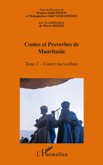 Couverture du livre « Contes et proverbes de Mauritanie t.2 ; contes merveilleux » de  aux éditions L'harmattan