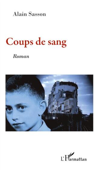 Couverture du livre « Coups de sang » de Sasson Alain aux éditions L'harmattan