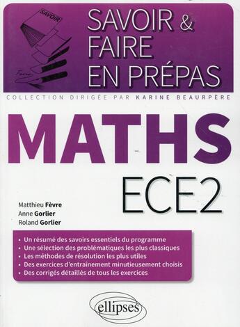 Couverture du livre « Maths ece2 » de Fevre/Gorlier aux éditions Ellipses