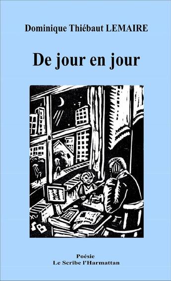 Couverture du livre « De jour en jour » de Lemaire Dominique Thiebaut aux éditions L'harmattan