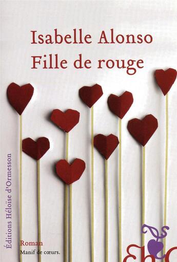 Couverture du livre « Fille de rouge » de Isabelle Alonso aux éditions Heloise D'ormesson