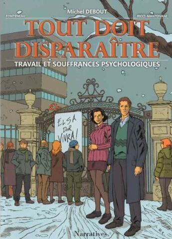 Couverture du livre « Tout doit disparaître ; travail et souffrances psychologiques » de Michel Debout aux éditions Narratives