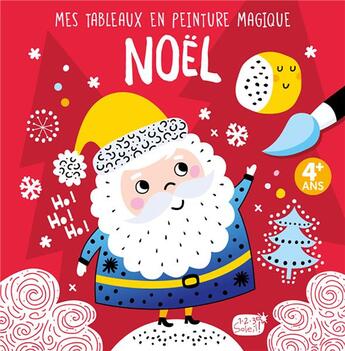 Couverture du livre « Mes tableaux en peinture magique ; Noël » de  aux éditions 1 2 3 Soleil