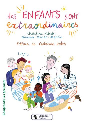 Couverture du livre « Nos enfants sont extraordinaires » de Christine Schuhl et Veronique Olivier-Martin aux éditions Chronique Sociale