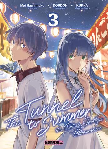 Couverture du livre « Tunnel to summer Tome 3 » de Mei Hachimoku et Koudon aux éditions Mangetsu