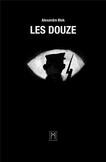 Couverture du livre « Les douze » de Alexandre Blok aux éditions Mesures