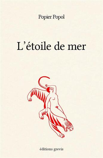 Couverture du livre « L'étoile de mer » de Popier Popol aux éditions Grevis