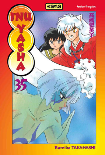 Couverture du livre « Inu-yasha Tome 35 » de Rumiko Takahashi aux éditions Kana