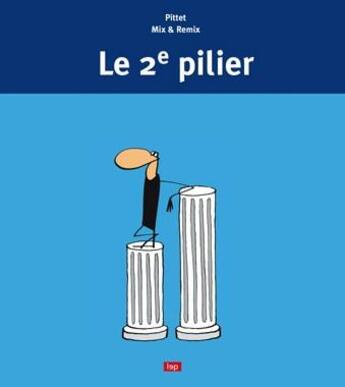 Couverture du livre « 2e pilier » de Mix & Remix aux éditions Lep