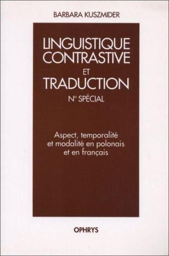 Couverture du livre « Aspect, temporalité et modalité en polonais et en français » de Barbara Kuszmider aux éditions Ophrys