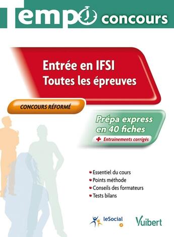 Couverture du livre « Entrée en IFSI ; toutes les épreuves ; concours réformé » de  aux éditions Vuibert