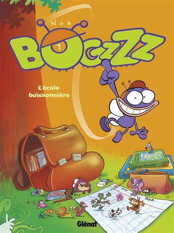 Couverture du livre « Bogzzz Tome 1 ; l'école buissonnière » de Nob aux éditions Glenat