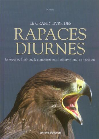 Couverture du livre « Grand livre des rapaces diurnes (le) » de Mario aux éditions De Vecchi