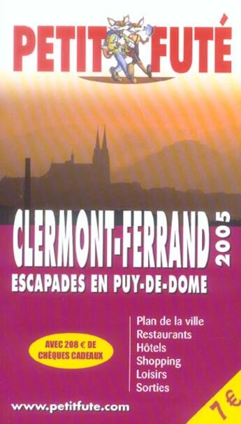 Couverture du livre « CLERMONT-FERRAND ; escapades en puy-de-dome (édition 2005) » de Collectif Petit Fute aux éditions Le Petit Fute