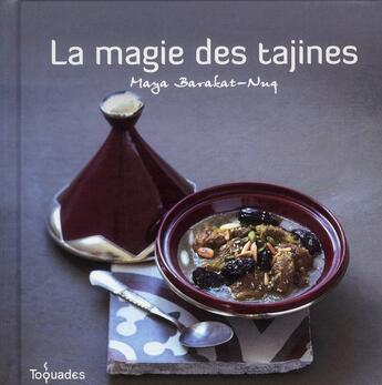 Couverture du livre « La magie des tajines » de Nuq-Barakat Maya aux éditions First