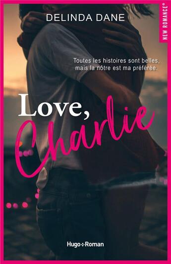 Couverture du livre « Love, Charlie » de Delinda Dane aux éditions Hugo Roman