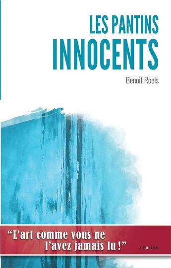 Couverture du livre « Les pantins innocents » de Benoit Roels aux éditions Academia