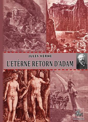 Couverture du livre « L'etèrne retorn d'Adam » de Jules Verne aux éditions Editions Des Regionalismes