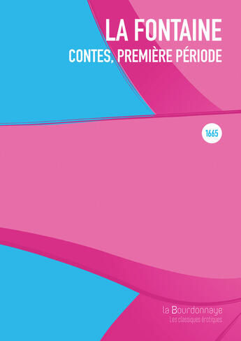 Couverture du livre « Contes, première période » de La Fontaine Jean aux éditions La Bourdonnaye